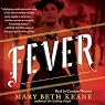Fever: A Novel