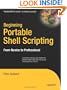 Beginning Portable Shell Scripting: From Novice to Professional (Expert's Voice in Open Source)