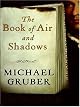 The Book of Air and Shadows