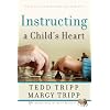 Instructing a Child's Heart