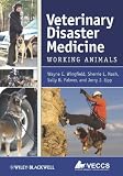 Veterinary Disaster Medicine: Working Animals