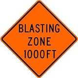 Street & Traffic Sign Wall Decals - Blasting Zone 1000 ft Word Sign