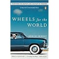 Wheels for the World (Henry Ford, His Company, and a Century of Progress, 1903-2003) (Reprint) (Paperback)