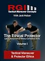 RGI Combatives - Volume I: Tactical Maneuver & Protector Ethics