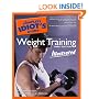 The Complete Idiot's Guide to Weight Training Illustrated, 3rd Edition