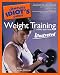 The Complete Idiot's Guide to Weight Training Illustrated, 3rd Edition