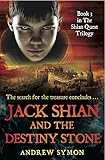 Jack Shian and the destiny stone
