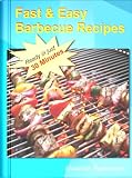 Barbecue Meals in 30 minutes