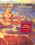 Merrill Mahaffey: Interior Views of the West (Plateau: Land and People of the Colorado Plateau, 5/1)