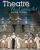 Theatre: The Lively Art, 8th edition