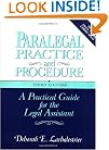 Paralegal Practice & Procedure: A Practical Guide for the Legal Assistant