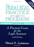 Paralegal Practice & Procedure: A Practical Guide for the Legal Assistant