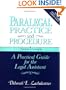 Paralegal Practice & Procedure: A Practical Guide for the Legal Assistant