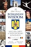 The Little Book of Romanian Wisdom (English and Romanian Edition)