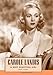 Carole Landis: A Most Beautiful Girl (Hollywood Legends Series)