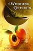 The Wedding Officer: A Novel