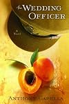 The Wedding Officer: A Novel of Culinary Seduction