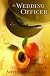 The Wedding Officer: A Novel of Culinary Seduction