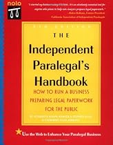 The Independent Paralegal's Handbook: Everything You Need to Run a Business Preparing Legal Paperwork for the Public