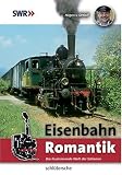 Eisenbahn-Romantik: Die faszinierende Welt der Schienen - Hagen von Ortloff