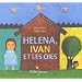 Helena, Ivan et les oies