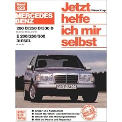 Jetzt helfe ich mir selbst (Band 123): Mercedes-Benz 200-300 Diesel