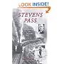 Stevens Pass: The Story of Railroading and Recreation in the North Cascades