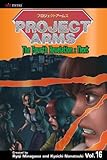 Project Arms, Vol. 16 (Project Arms (Graphic Novels))