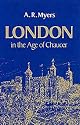London in the Age of Chaucer (Centers of Civilization Series)