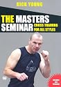 Rick Youngs' Masters Seminar:  Cross Training for all Styles [DVD] [2007]