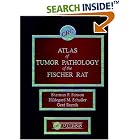 Atlas of Tumor Pathology of the Fischer Rat by Sherman F. Stinson, Hildegard M. Schuller, and Gerd Reznik