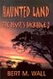 Haunted Land (Devil's Backbone)