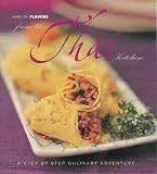 From The Thai Kitchen: A Step-By-Step Culinary Adventure (Feast of Flavors) 