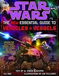 The New Essential Guide to Vehicles and Vessels (Star Wars)