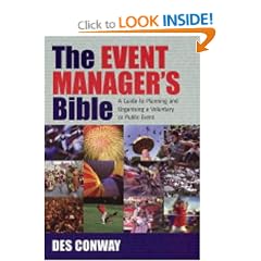 The Event Manager's Bible: The Complete Guide to Planning and Organising a Voluntary or Public Event