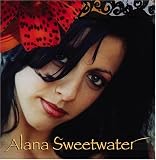 Alana Sweetwater - Alana Sweetwater