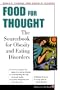 Food for Thought: The Sourcebook of Obesity and Eating Disorders (Facts for Life)