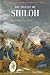 The Battle of Shiloh: Surprise Attack! (Graphic Battles of the  Civil War)