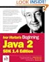 Beginning Java 2 SDK 1.4 Edition