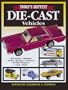Today's Hottest Die-Cast