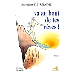 Va au bout de tes r�ves !