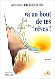 Va au bout de tes r�ves !