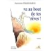 Va au bout de tes r�ves !