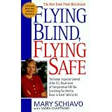 Flying Blind, Fly Safe