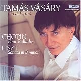 Chopin: Four Ballades: Liszt: Sonata in B minor