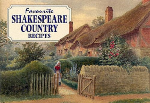 Favourite Shakespeare Country Recipes (Favourite Recipes)