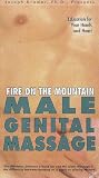 Fire on the Mountain Male Genital Massage