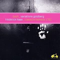 J.S.�o�b�n : �S���g�x���N�ϑt�� BWV988 (Bach : Variations Goldberg / Frederick Haas ~ Clavecin Hemsch 1751) [�A����]