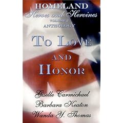 Homeland Heroes and Heroines: Anthology/Life Goes on and Treasured Dreams