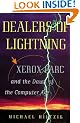 Dealers of Lightning: Xerox Parc and the Dawn of the Computer Age